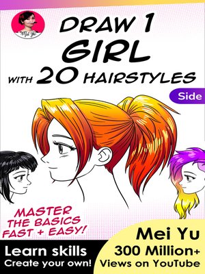 cover image of Draw 1 Girl with 20 Hairstyles--Side View